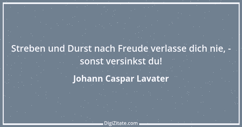 Zitat von Johann Caspar Lavater 191