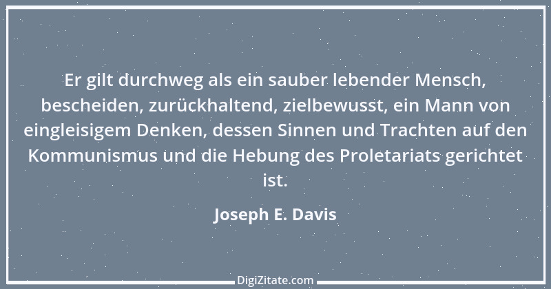 Zitat von Joseph E. Davis 1