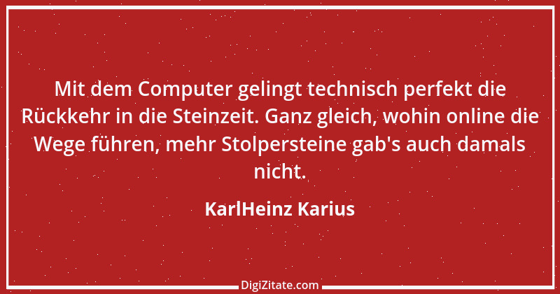 Zitat von KarlHeinz Karius 146