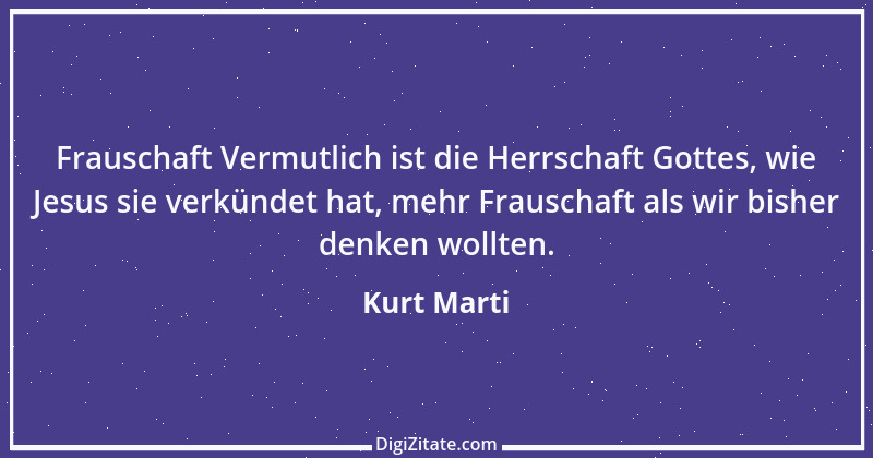 Zitat von Kurt Marti 14