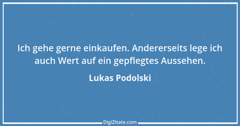 Zitat von Lukas Podolski 4