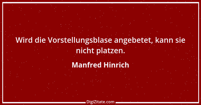 Zitat von Manfred Hinrich 2395