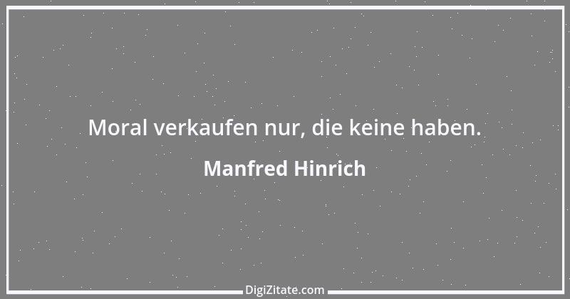 Zitat von Manfred Hinrich 395