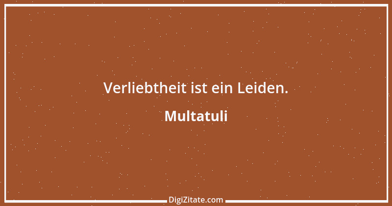 Zitat von Multatuli 8