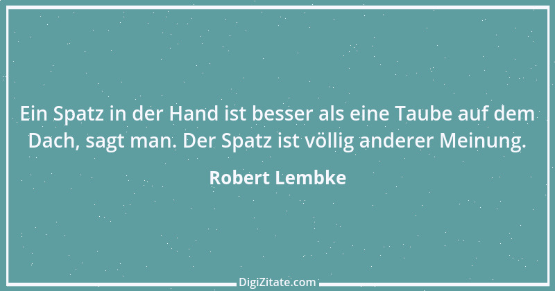 Zitat von Robert Lembke 67