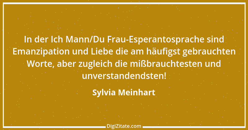 Zitat von Sylvia Meinhart 1