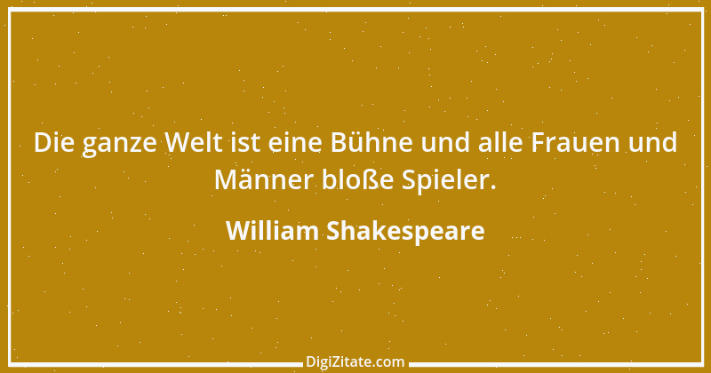 Zitat von William Shakespeare 807