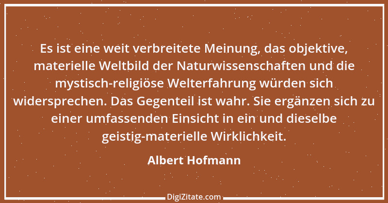 Zitat von Albert Hofmann 1