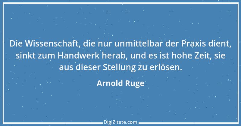 Zitat von Arnold Ruge 3