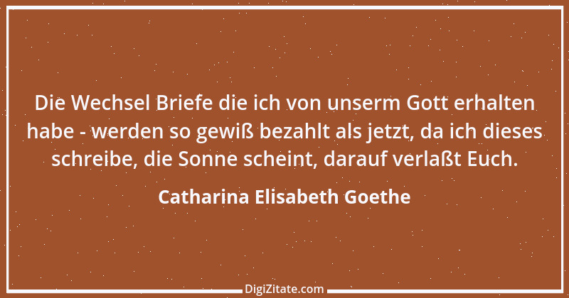 Zitat von Catharina Elisabeth Goethe 11