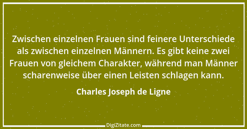 Zitat von Charles Joseph de Ligne 16