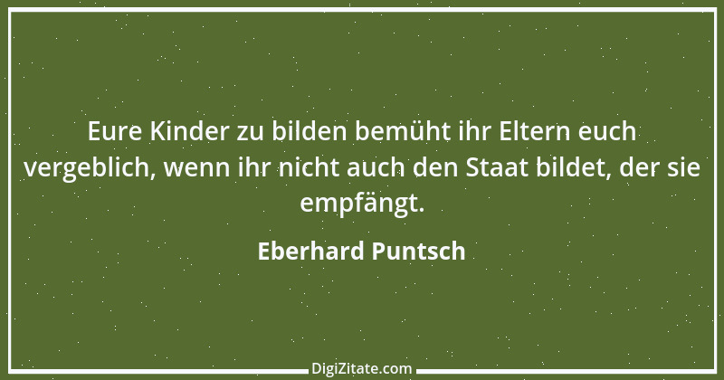 Zitat von Eberhard Puntsch 3