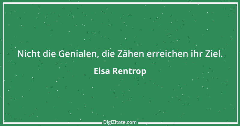 Zitat von Elsa Rentrop 5