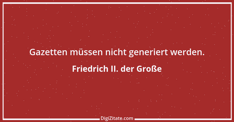 Zitat von Friedrich II. der Große 374