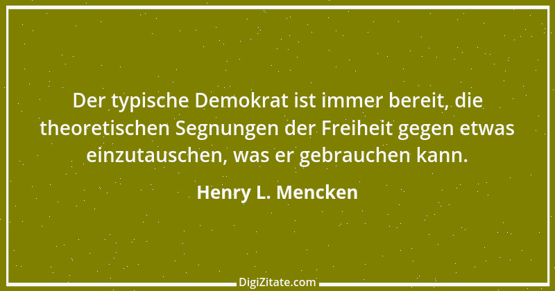 Zitat von Henry L. Mencken 28