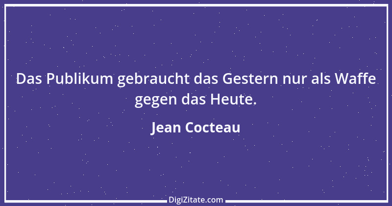 Zitat von Jean Cocteau 33