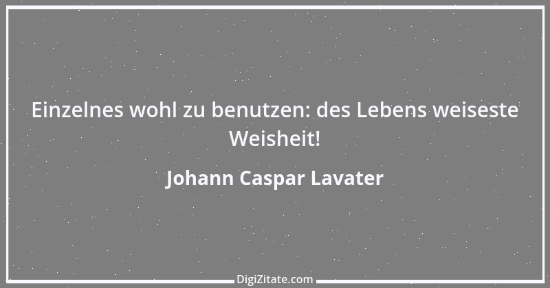 Zitat von Johann Caspar Lavater 192