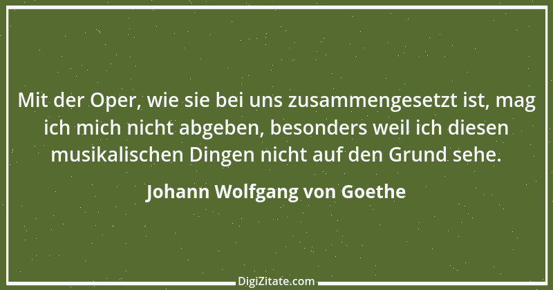 Zitat von Johann Wolfgang von Goethe 1222