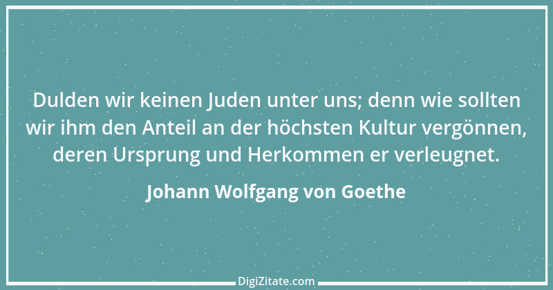 Zitat von Johann Wolfgang von Goethe 3222