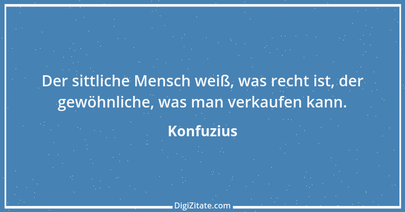 Zitat von Konfuzius 465