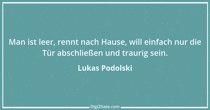 Zitat von Lukas Podolski 5