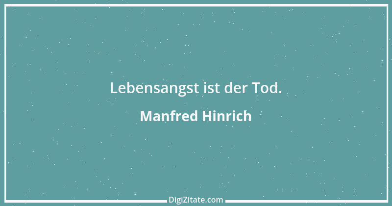 Zitat von Manfred Hinrich 396