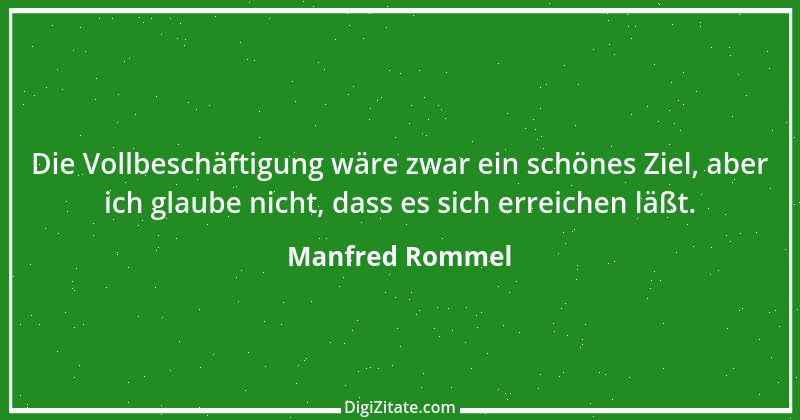 Zitat von Manfred Rommel 62