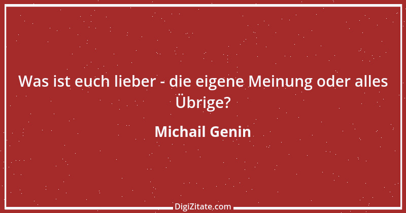 Zitat von Michail Genin 75