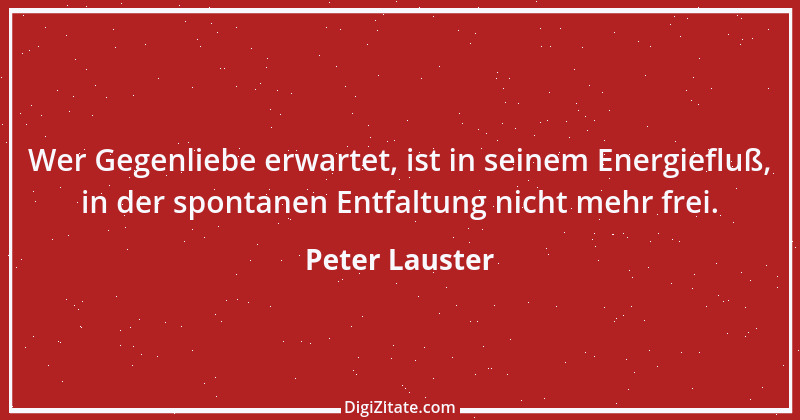 Zitat von Peter Lauster 46