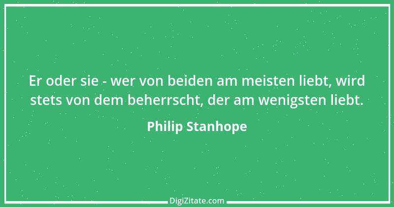 Zitat von Philip Stanhope 123