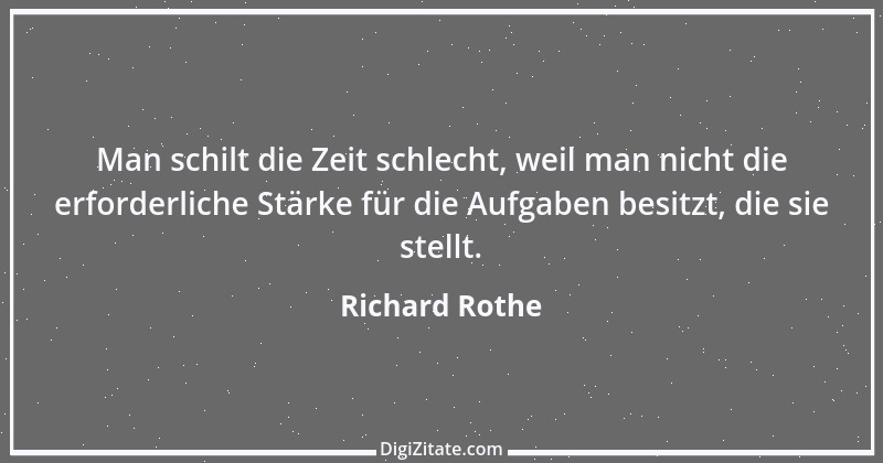 Zitat von Richard Rothe 74