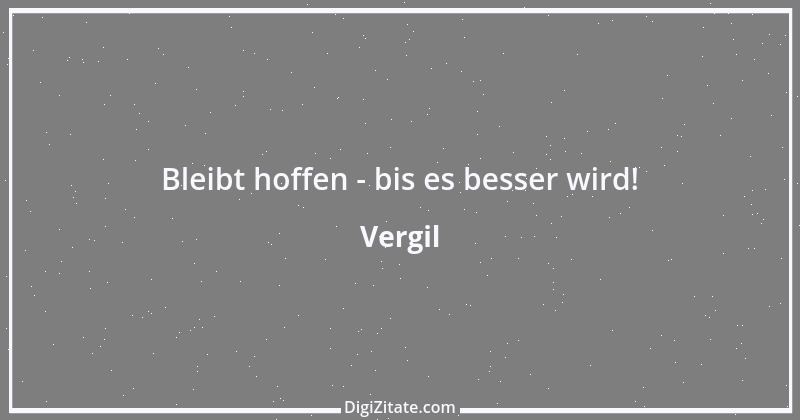 Zitat von Vergil 59