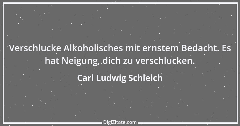 Zitat von Carl Ludwig Schleich 202