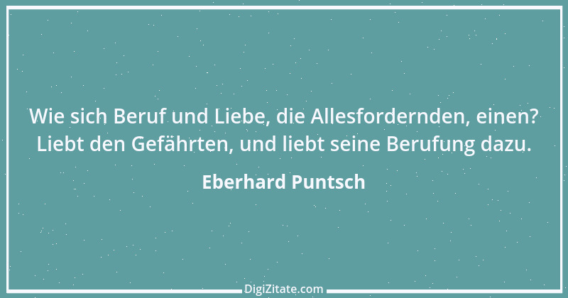 Zitat von Eberhard Puntsch 4