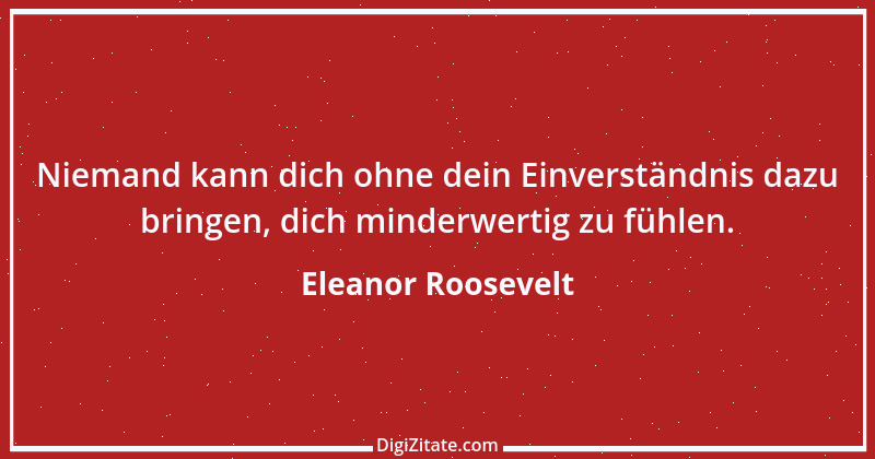 Zitat von Eleanor Roosevelt 9