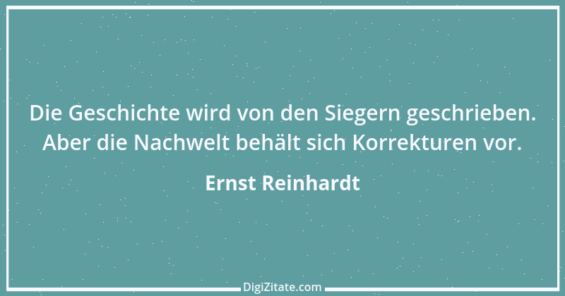 Zitat von Ernst Reinhardt 464