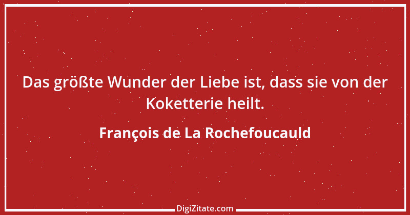 Zitat von François de La Rochefoucauld 136