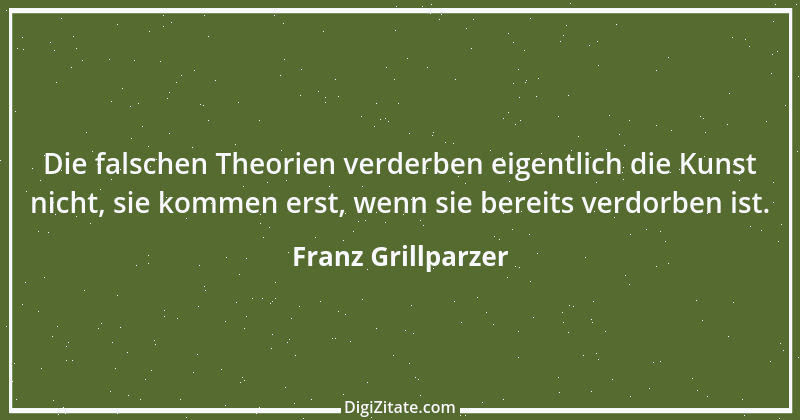 Zitat von Franz Grillparzer 69