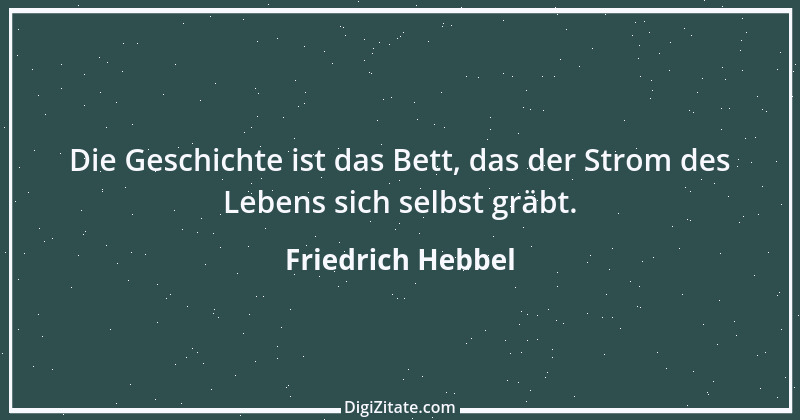 Zitat von Friedrich Hebbel 578