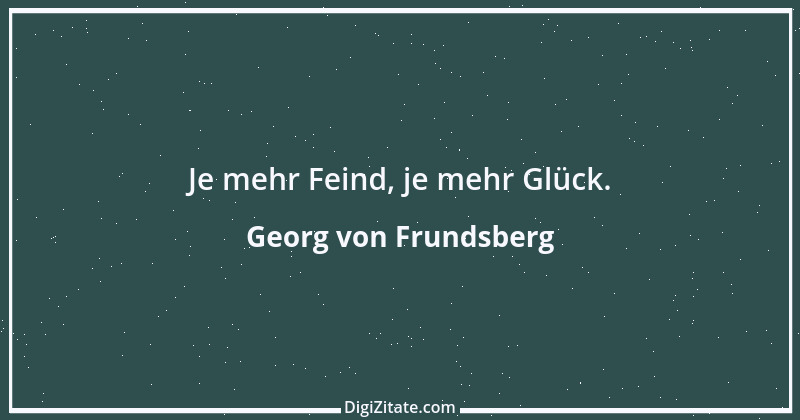 Zitat von Georg von Frundsberg 1