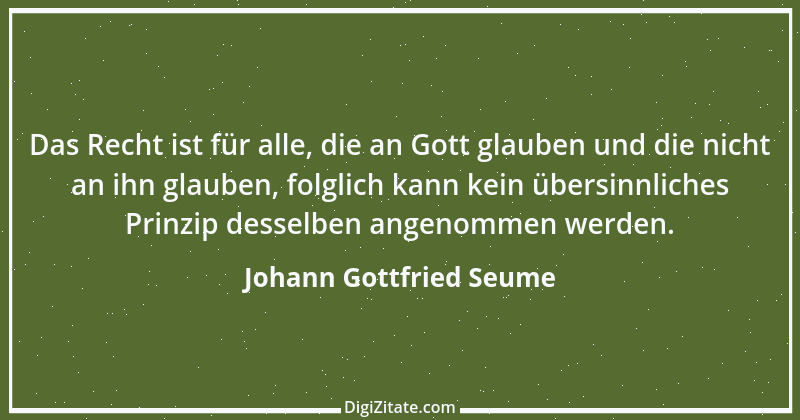 Zitat von Johann Gottfried Seume 156