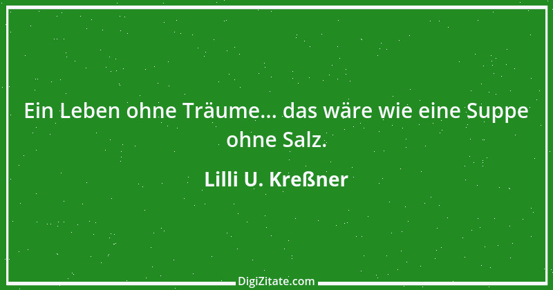 Zitat von Lilli U. Kreßner 10