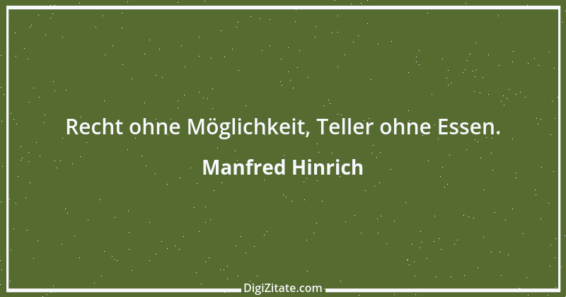 Zitat von Manfred Hinrich 2397