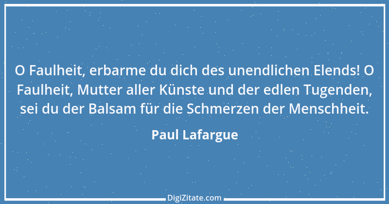 Zitat von Paul Lafargue 3