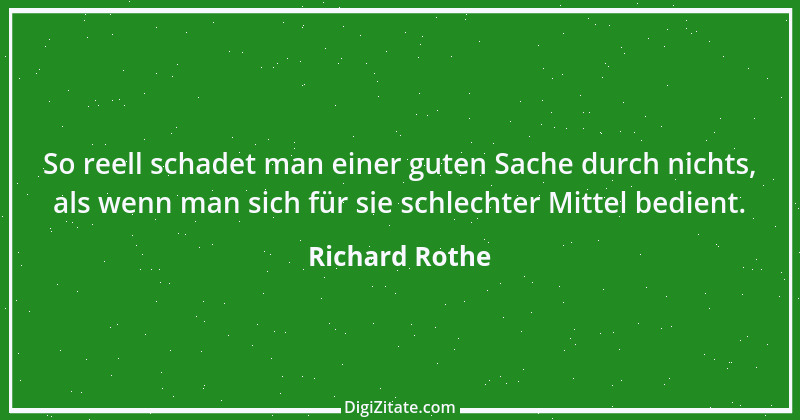 Zitat von Richard Rothe 75