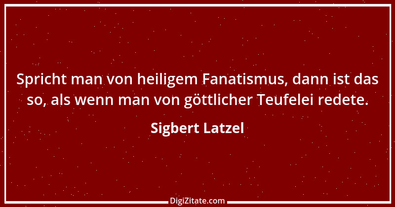 Zitat von Sigbert Latzel 132