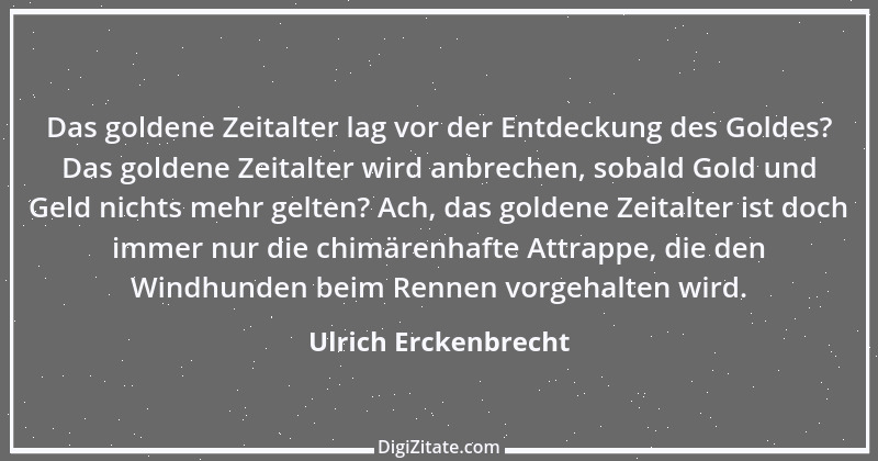 Zitat von Ulrich Erckenbrecht 726