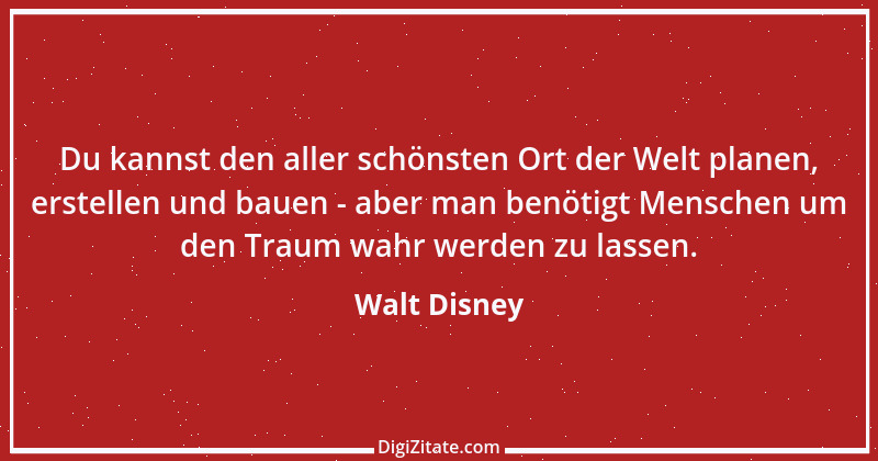 Zitat von Walt Disney 7