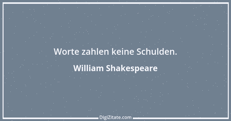 Zitat von William Shakespeare 809