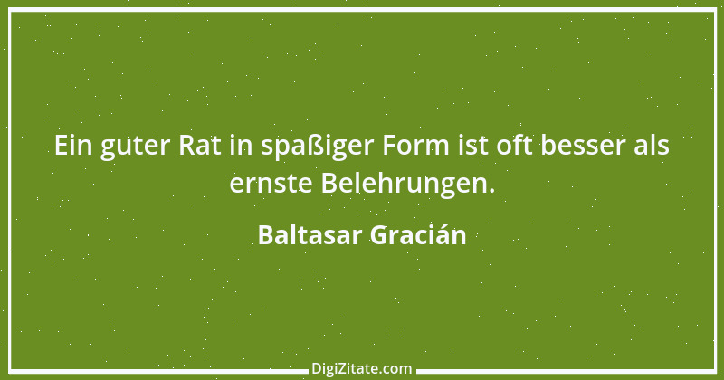 Zitat von Baltasar Gracián 29